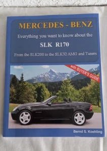 MERCEDES-BENZ,  SLK  R170 by Bernd S. Koehling (English) Paperback - Imagen 1 de 5