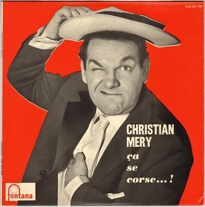 CHRISTIAN MERY "CA SE CORSE... !" 60'S 25 cm FONTANA 660.263 - Picture 1 of 2