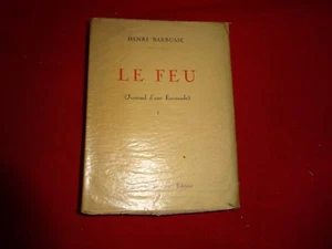 BARBUSSE (Henri) - Le Feu - Tome I. Journal d’une escouade.  - Picture 1 of 4