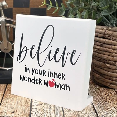 Believe In Your Inner Wonder Woman Desktop Sign - Image 1 of 3
