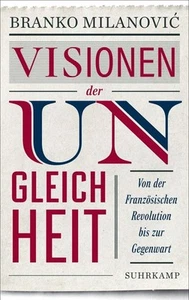 Visionen der Ungleichheit Von der Französischen Revolution bis zur Gegenwart ... - Bild 1 von 2