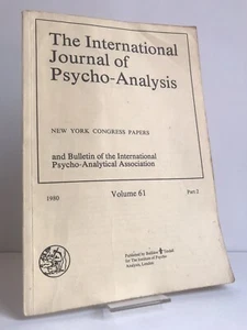 The International Journal of Psycho-Analysis 1980, Vol 61, Part 2, pages 137-276 - Picture 1 of 2