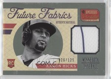 2013 Panini America's Pastime Future Fabrics /125 Aaron Hicks #AH Rookie RC