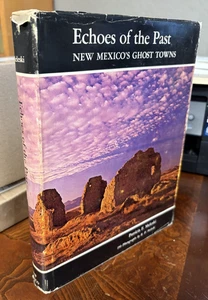 Echoes of the Past New Mexico's Ghost Towns Patricia Meleski 1972 HBDJ - Bild 1 von 7
