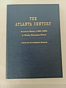 THE ATLANTA CENTURY, AMERICA'S HISTORY 1860-65 IN WEEKLY NEWSPAPER FORMAT - Picture 1 of 8