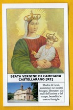 BEATA VERGINE di CAMPIANO - venerata a CASTELLARANO ( RE )