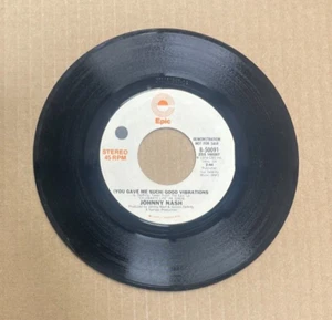 JOHNNY NASH EPIC 45 PROMO GOOD VIBRATIONS MONO/STEREO 50091 - Picture 1 of 2