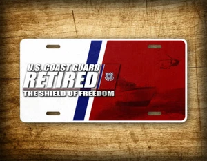 Retired Coast Guard License Plate USCG Flag The Shield of Freedom Auto Tag - Picture 1 of 5