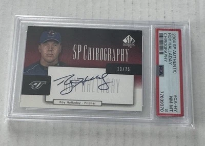 Roy Halladay 2004 Upper Deck SP Authentic Chirography Auto 13/75 PSA 8 NM-MT HOF - Image 1 of 4