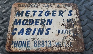 SUNOCO GAS OIL METZGERS CABINS RT 6 PA. WELLSBORO ROAD 1930s SIGN 100% ORIGINAL - Picture 1 of 7