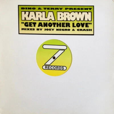 Dino & Terry Present Karla Brown - Get Another 12" Vinyl Schallpl - Bild 1 von 3