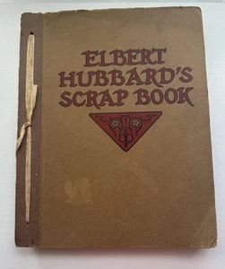 Vintage Elbert Hubbards Sammelalbum Roycroft 1923 Buch mit Ausschnitten antike Zitate - Bild 1 von 17
