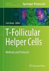 T-Follicular Helper Cells - 9781071617359