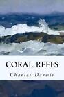 Coral Reefs By Charles Darwin English Paperback Book
