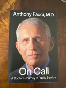 On Call: A Doctor's Journey in Public Service by Anthony Fauci HC Signed - Picture 1 of 9
