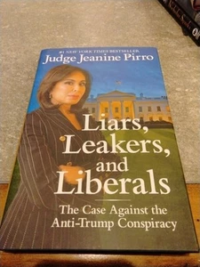 Lügner, Leaker und Liberale SIGNIERT von Richter Jeanine Pirro - Bild 1 von 4