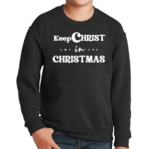 Youth Graphic Sweatshirt Keep Christ in Christmas - Christian Holiday - Picture 1 of 20