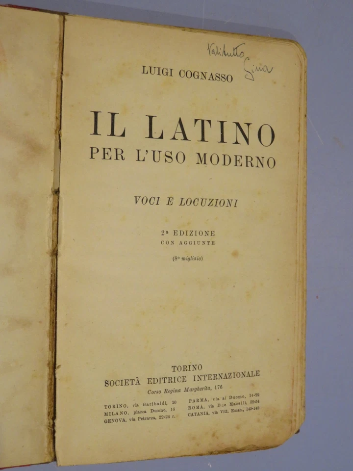IL LATINO PER L'USO MODERNO Voci e locuzioni  Luigi Cognasso  SEI 1936  Rilegato - Immagine 1 di 1