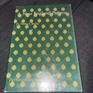 Signed 1st Dr. William E. Buckley A New England Pattern History of Manchester CT - Picture 1 of 10