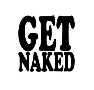 Get Naked Vinyl Sticker decal BLACK GLOSS 10 x 10 cm - Image 1 of 2