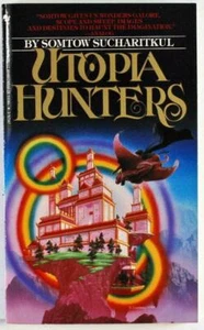Utopia Hunters, Chronicles of the High Inquest by Somtow Sucharitkul 1984 PB - Picture 1 of 1