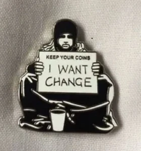 *NEU* Banksy Stil "Ich will Veränderung" Emaille Pin Anstecker. Graffiti, Street Art. - Bild 1 von 1