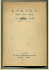 ‘The Times' Canada Reprinted From Canada Number of THE TIMES 1939 Leacock Bishop - Imagen 1 de 4