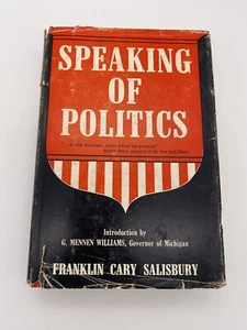 Vintage 1956 Speaking of Politics by Franklin Cary Salisbury-SIGNED - Imagen 1 de 11