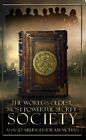 World's Oldest, Most Powerful Secret Society, Paperback by Mohan, Anand Arung...