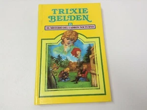 TRIXIE BELDEN . EL MISTERIO DEL LADRON NOCTURNO . Nº6 - Imagen 1 de 1