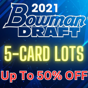 2021 Bowman Draft Pick Your Prospects Top Prospect Draft Picks 5 Card Lots