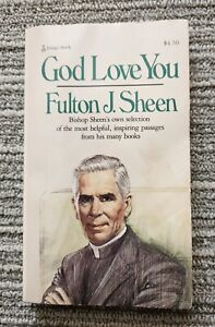God Love You: Bishop Sheen's Own Selection of the M...