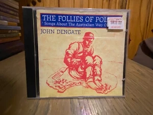 John Dengate The Follies Of Pollies - songs about the Australian Way Of Strife - Picture 1 of 2