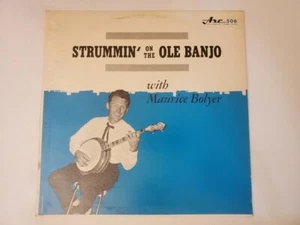 Maurice Bolyer - Strummin' on the Ole Banjo (Vinyl Record LP) - Imagen 1 de 2
