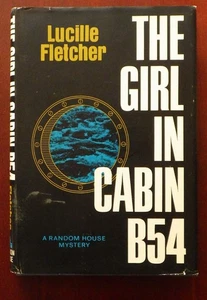 Lucille Fletcher THE GIRL IN CABIN B54 1st Ed 3rd Prntg Hc Dj 1968 - Picture 1 of 5