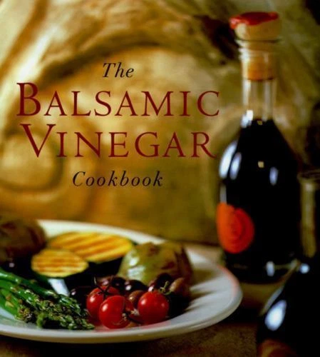 Balsamic Vinegar Cookbook Hardcover By Halm Meesha New Foto 1 de 1