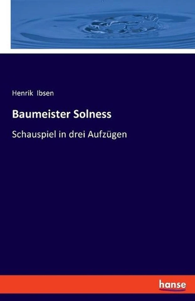Baumeister Solness: Schauspiel in drei Aufz?gen by Henrik Ibsen (German) Paperba - Image 1 of 1