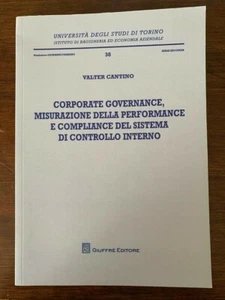 Corporate Governance, Misurazione della Performance, V. Cantino, Giuffré Editore - Foto 1 di 2