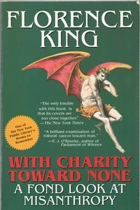 WITH CHARITY TOWARD NONE by FLORENCE KING St Martins Press 1992 1993 1st TP - Imagen 1 de 1