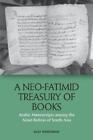 Olly Akkerman A Neo-Fatimid Treasury Of Books (Paperback) (Presale 31/05/2024)