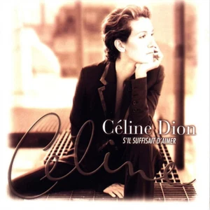 Céline Dion S'il Suffisait D'aimer (Vinyl) 12" Album - Picture 1 of 1