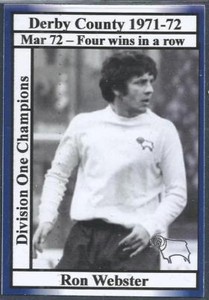 DERBY COUNTY-CHAMPIONS-1971-72-RON WEBSTER