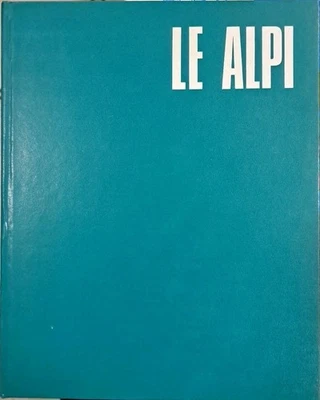 Le Alpi Selezione dal Reader's Digest 1972 - Immagine 1 di 2