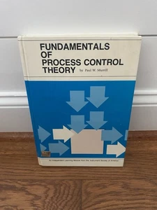 Fundamentals of Process Control Theory 1981 Instrument Society of America Book - Imagen 1 de 4