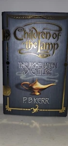 Children of the Lamp Ser.: The Akhenaten Adventure by P. B. Kerr (2005,... - Foto 1 di 2