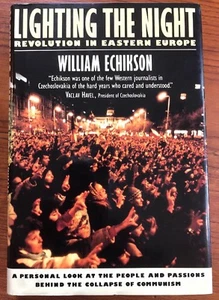 William Echikson• LIGHTING THE NIGHT (1990 HC) 1st Edition/1st Printing• VF+ - Picture 1 of 9
