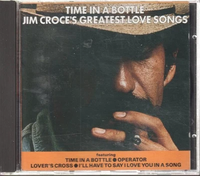 Jim Croce Time In A Bottle Jim Croces Größte Liebeslieder CD UK Castle Classics - Bild 1 von 2