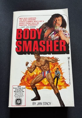Vintage 1989 Book BODY SMASHER by Jan Stacy (Lou Albano Cover) 1st Printing - Image 1 of 4