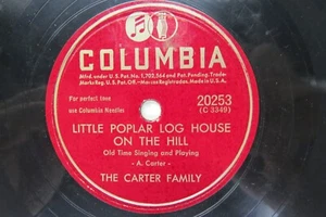 Carter Family - COLUMBIA 20253 - Little Poplar Log House on the Hill & My Home - Picture 1 of 2