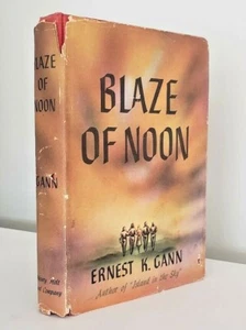 Blaze of Noon by Ernest K. Gann Vintage HC 1946 Book Club Edition - Bild 1 von 11